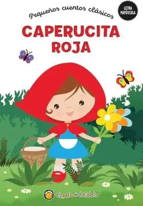 Caperucita Roja (Cuentos Clásicos para Aprender a Leer)