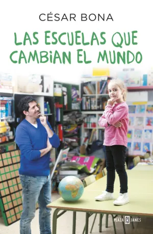 Las Escuelas que Cambiaran el Mundo