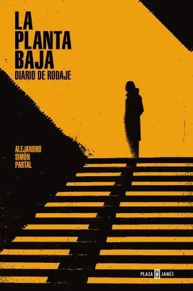 Planta Baja, la. Diario de Rodaje