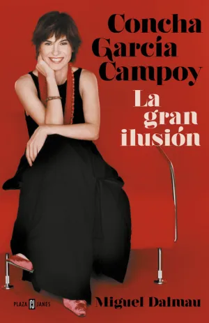 Concha Garcia Campoy, la Gran Ilusion