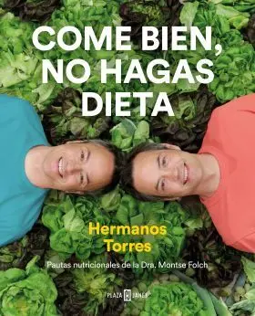Come Bien, no Hagas Dieta