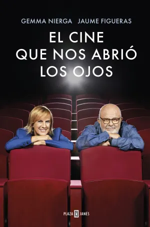 El Cine que nos Abrio los Ojos