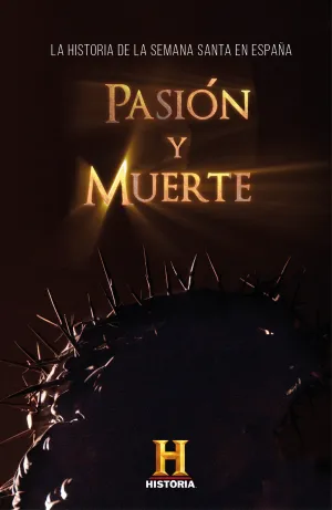 Pasion y Muerte