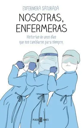 Nosotras, Enfermeras