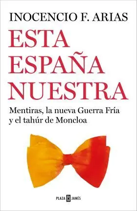 Esta España nuestra