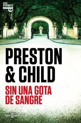 Sin una Gota de Sangre (Inspector Pendergast 20)