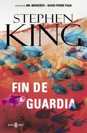 Fin de Guardia (Trilogia Bill Hodges 3)