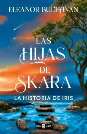 Hijas de Skara, las. La Historia de Iris