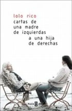 Cartas de una Madre de Izquierdas a una Hija de de
