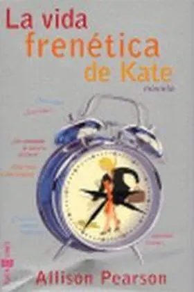 Vida Frenetica de Kate, la