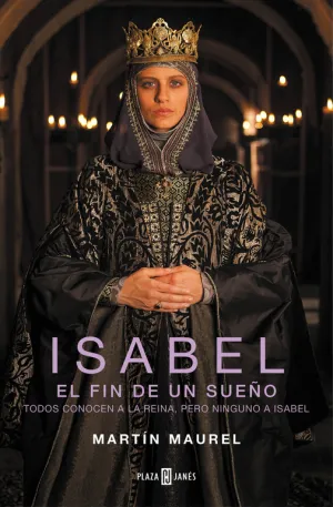 Isabel. El Fin de un Sueño