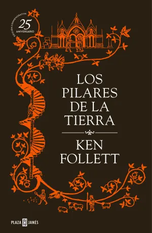 Pilares de la Tierra 25 Aniversario,Los