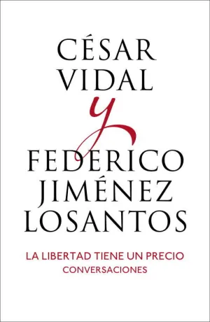 La Libertad Tiene un Precio
