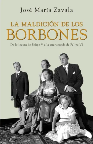 La Maldicion de los Borbones