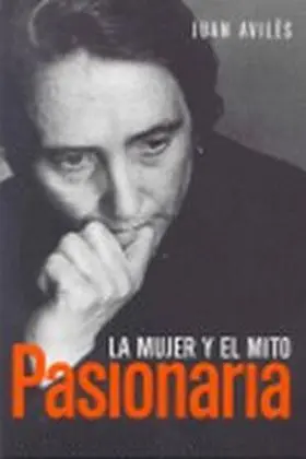 La Mujer y el Mito. Pasionaria