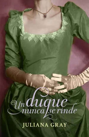 Un Duque Nunca se Rinde