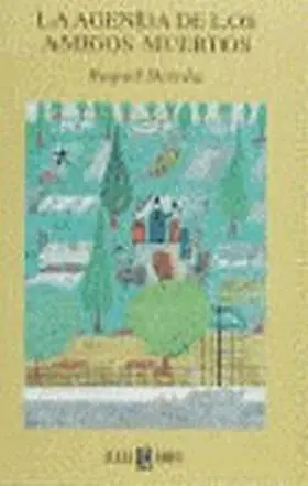 Agenda de los Amigos Muertos, la (Bolsillo)