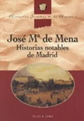 Historias Notables de Madrid