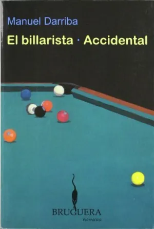 Billarista y Accidental, el