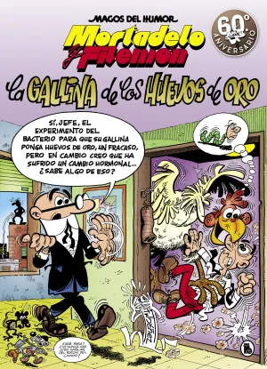 Mortadelo y Filemon. La Gallina de los Huevos de o