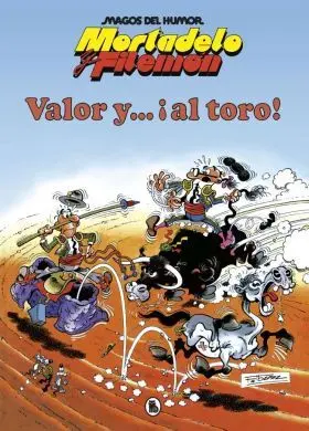 Valor y... ¡Al Toro! (Magos del Humor 5)