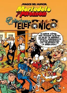 Mortadelo y Filemón. El Pinchazo Telefónico