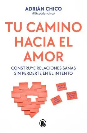 Tu Camino Hacia el Amor