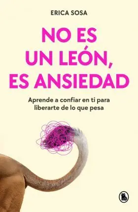 No Es un Leon, Es Ansiedad