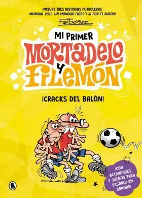 Mi Primer Mortadelo y Filemon Cracks del Balon