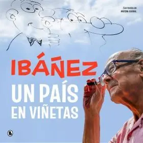 Ibañez: un Pais en Viñetas