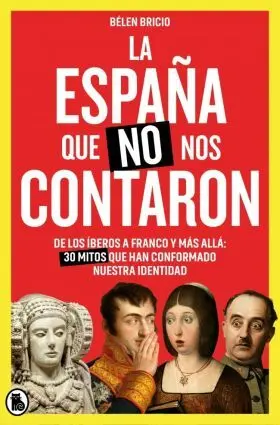 España que no nos Contaron, la