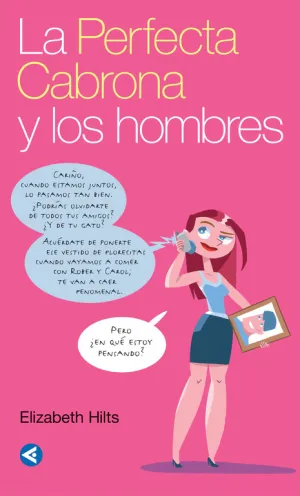 La Perfecta Cabrona y los Hombres