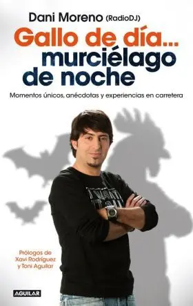 Gallo de Día, Murciélago de Noche