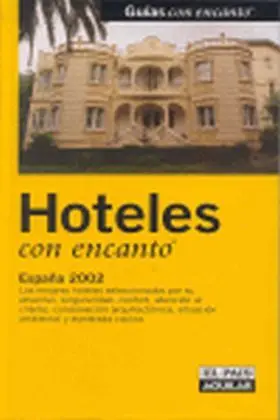 Hoteles con Encanto España 2002