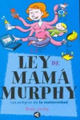 La Ley de Mama Murphy