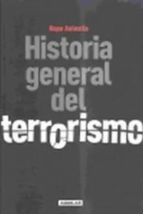 Historia General del Terrorismo
