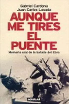 Aunque me Tires el Puente