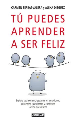 Tu Puedes Aprender a Ser Feliz