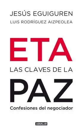 Eta. Las Claves de la Paz