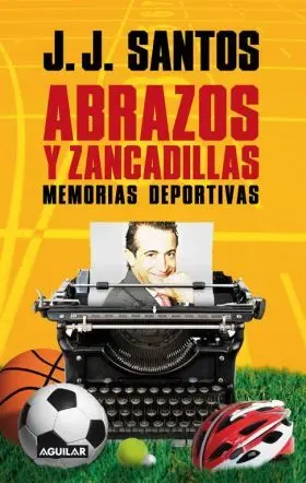 Abrazos y Zancadillas