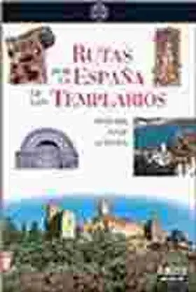 Rutas por la España de los Templarios