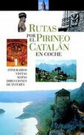 Rutas por el Pirineo Catalan en Coche