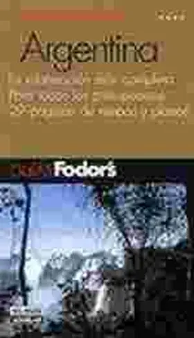 Argentina Guia Fodor's 2005