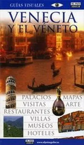 Venecia y el Veneto Guia Visual 2006