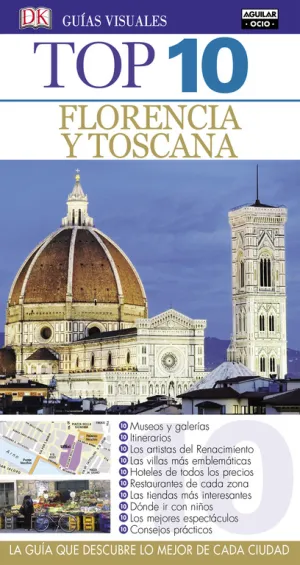 Florencia y Toscana (Guias Visuales Top 10 2016)