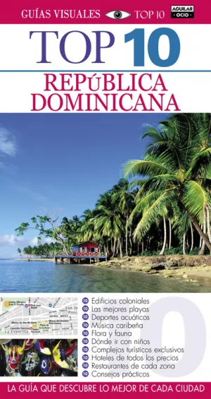 Republica Dominicana (Guias Visuales Top 10 2015)
