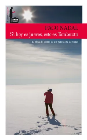 Si Hoy Es Martes, esto Es Tombuctu