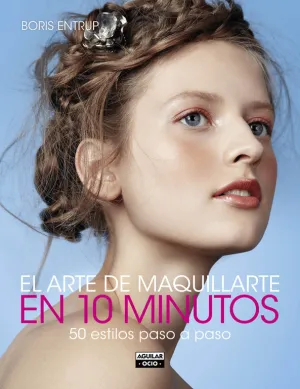 El Arte de Maquillarte en 10 Minutos