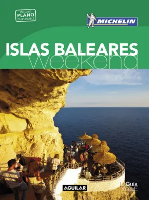 Islas Baleares (La Guia Verde Weekend 2016)