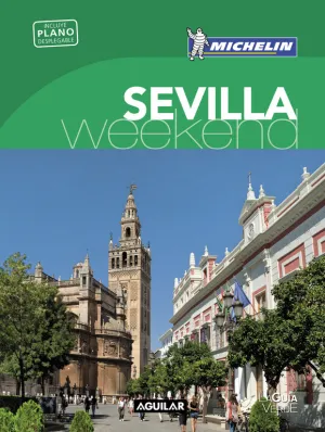 Sevilla (La Guia Verde Weekend 2016)